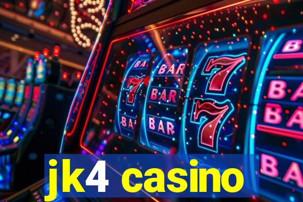 jk4 casino