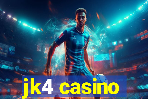 jk4 casino