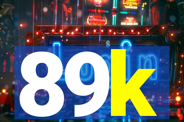 89k