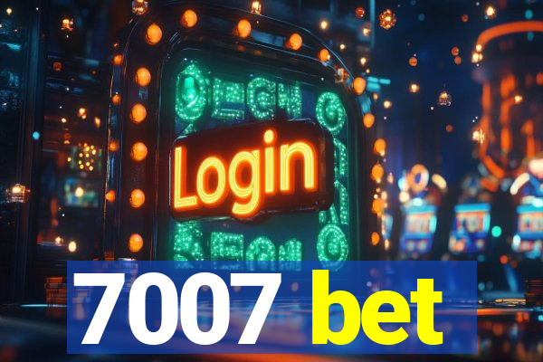 7007 bet