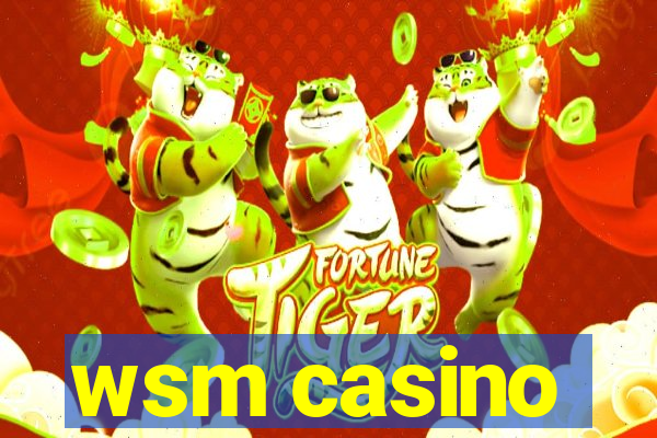 wsm casino