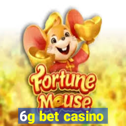 6g bet casino