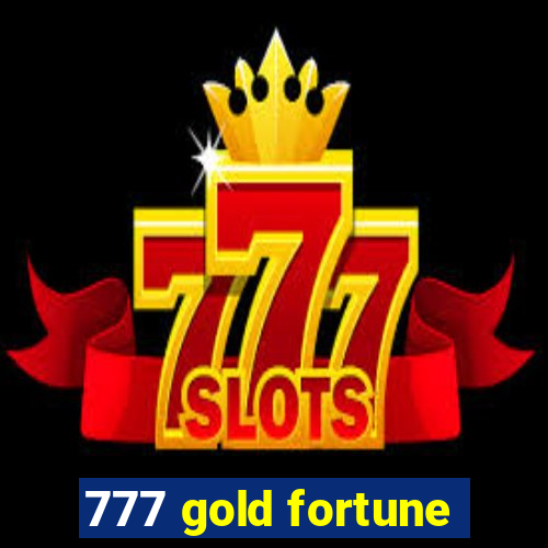 777 gold fortune