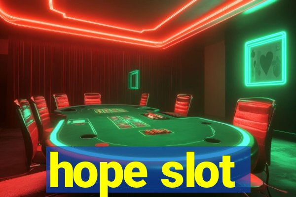 hope slot