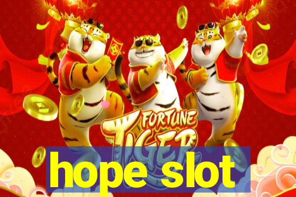 hope slot