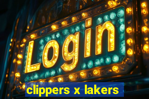 clippers x lakers