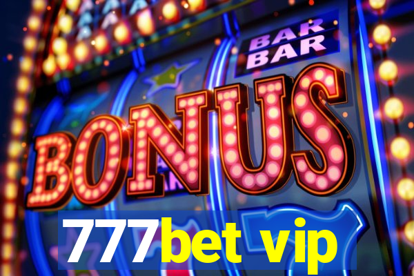 777bet vip