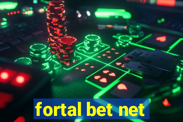 fortal bet net