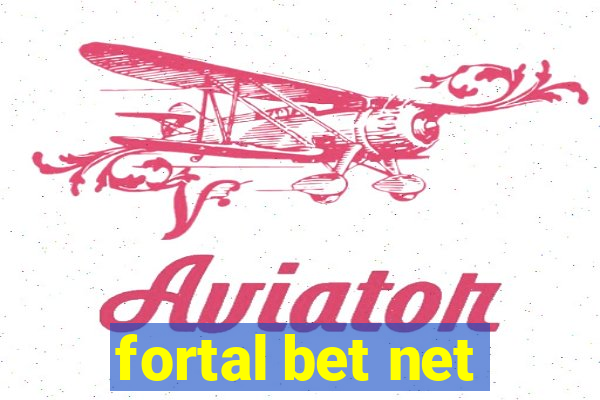 fortal bet net