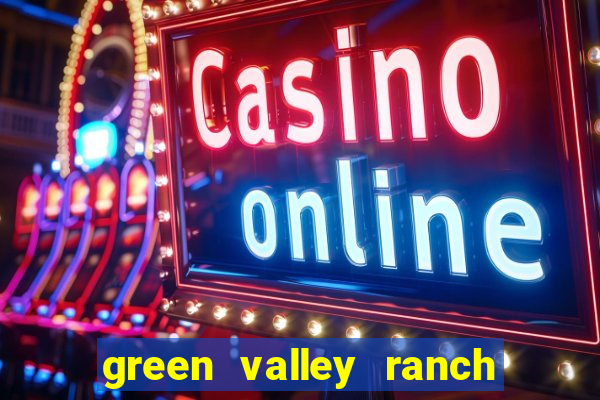 green valley ranch hotel and casino