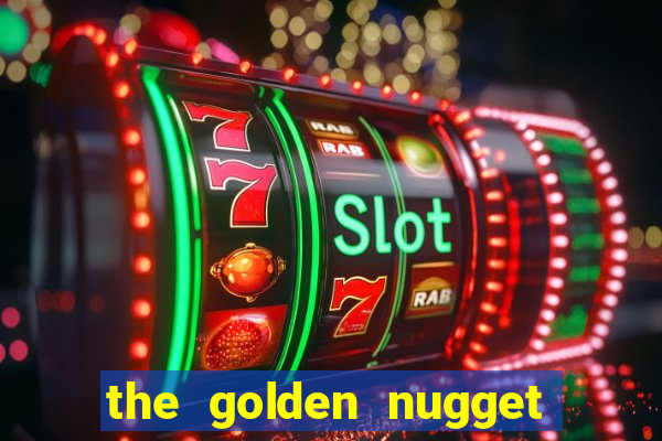 the golden nugget casino las vegas