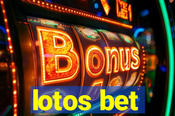 lotos bet