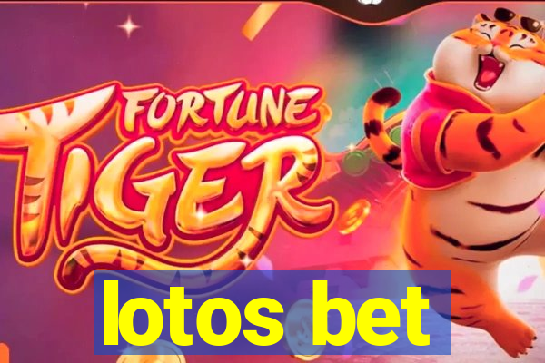 lotos bet