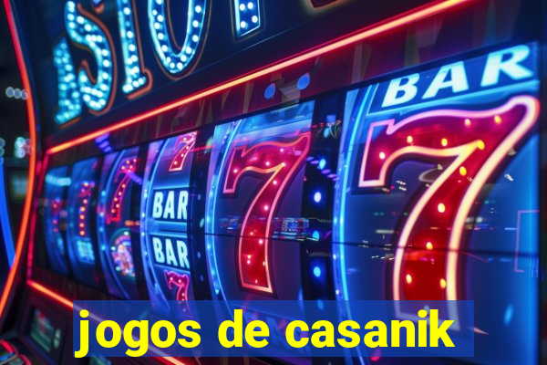 jogos de casanik