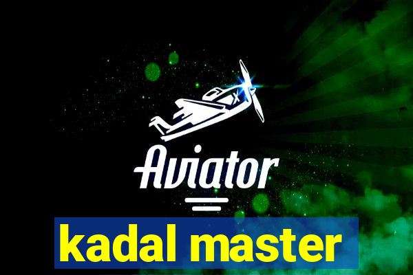 kadal master