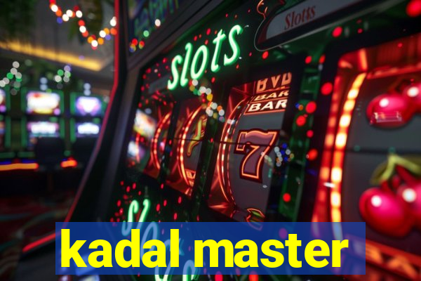 kadal master