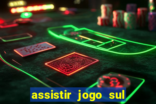 assistir jogo sul americana ao vivo