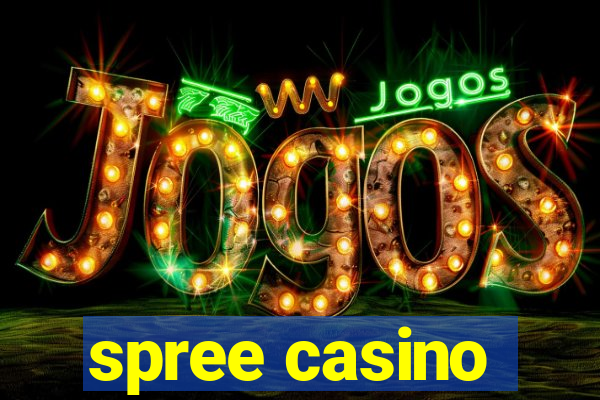 spree casino