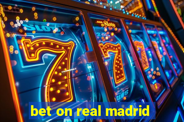 bet on real madrid