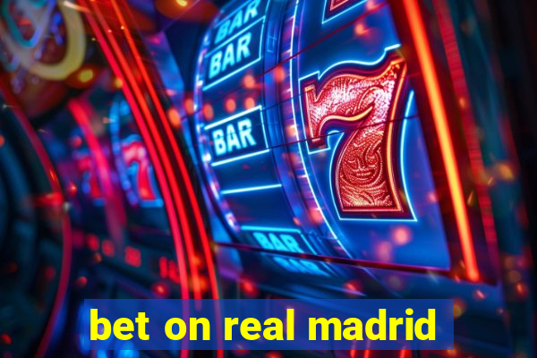 bet on real madrid