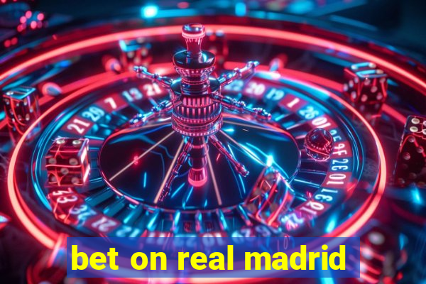 bet on real madrid