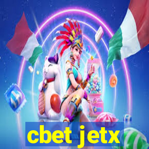 cbet jetx