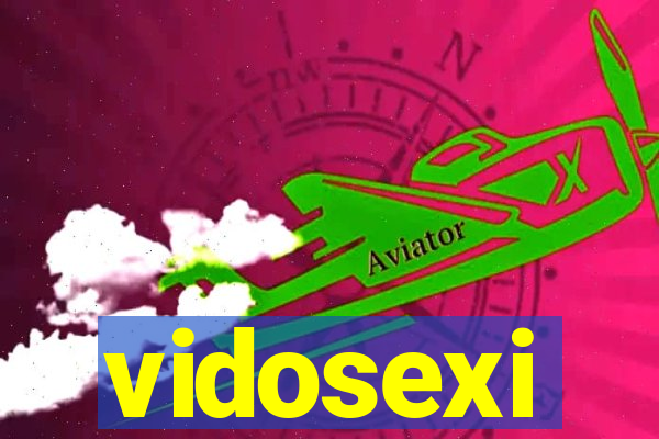 vidosexi