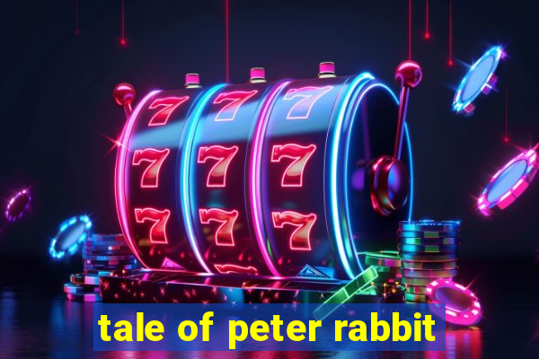 tale of peter rabbit