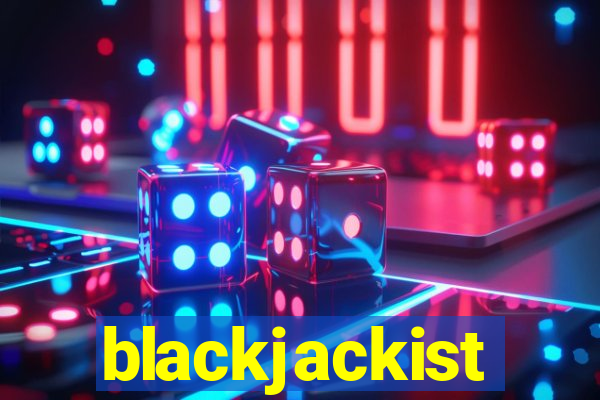 blackjackist