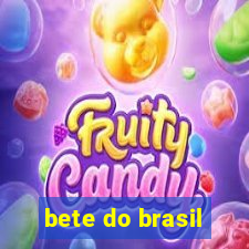 bete do brasil