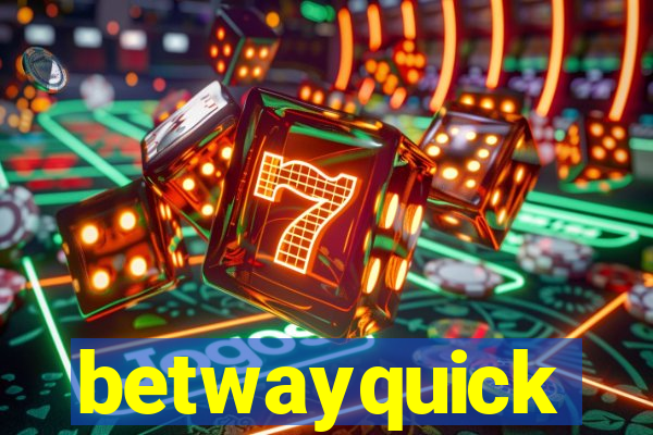 betwayquick