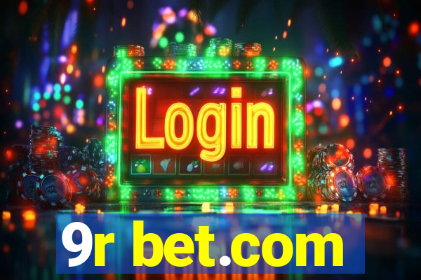 9r bet.com