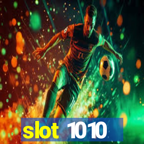 slot 1010