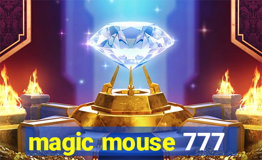 magic mouse 777