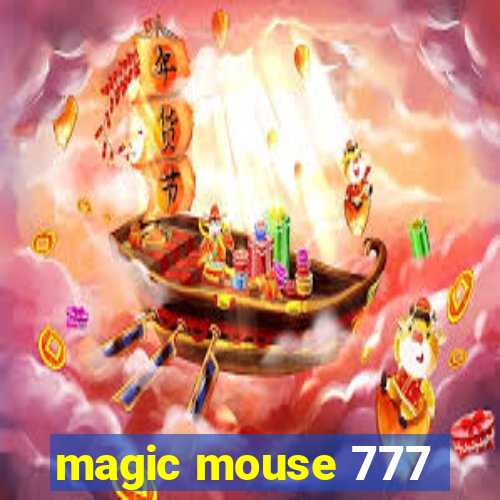 magic mouse 777