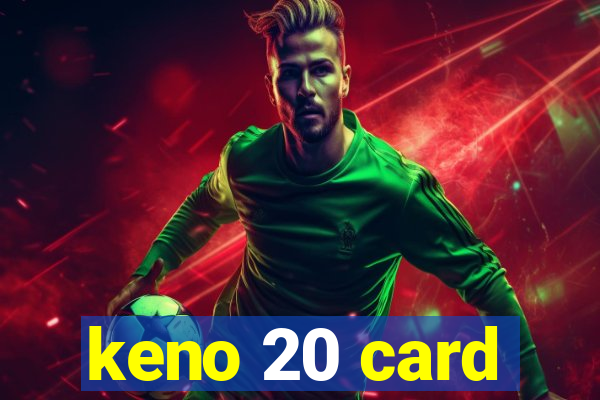 keno 20 card