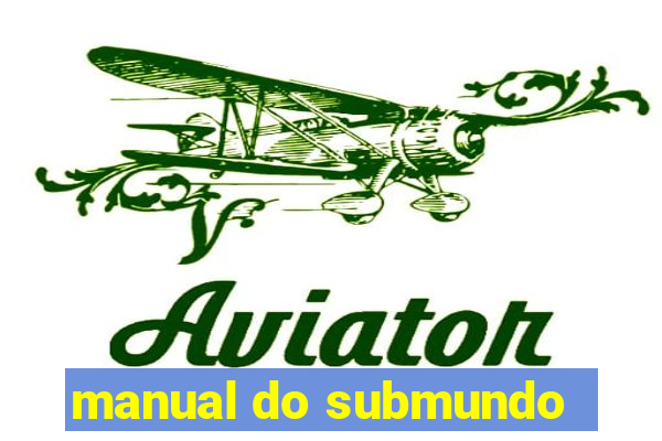 manual do submundo