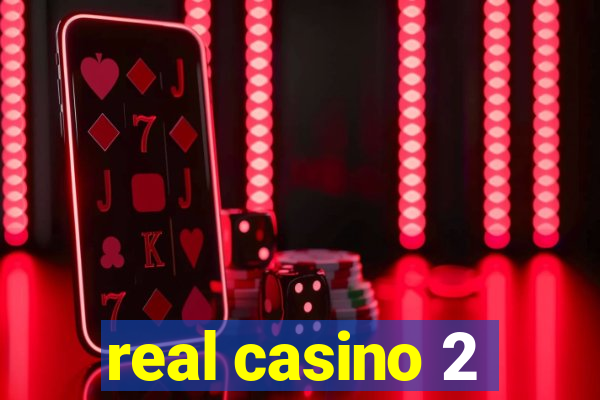 real casino 2