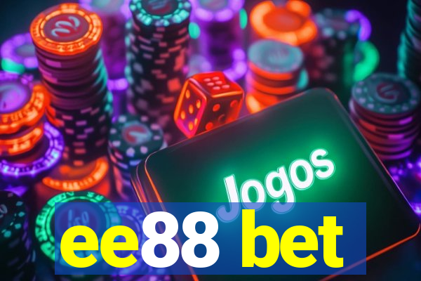 ee88 bet