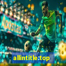 allintitle:top sports betting