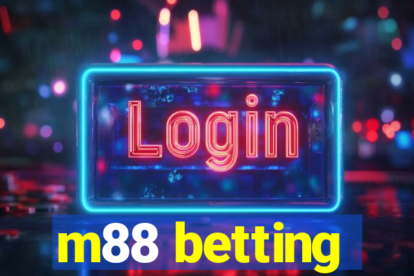 m88 betting