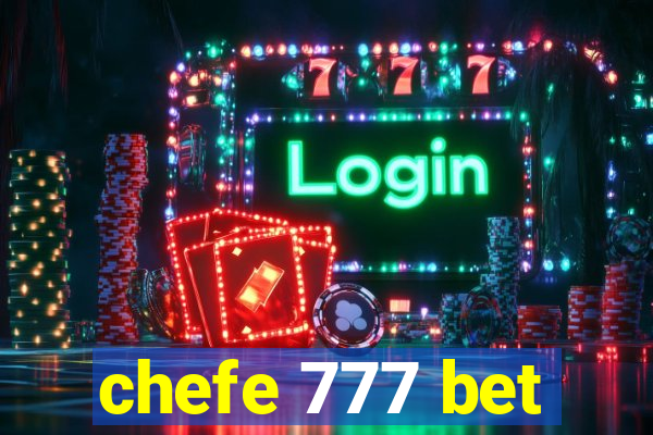 chefe 777 bet