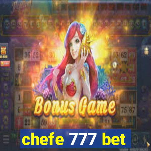 chefe 777 bet