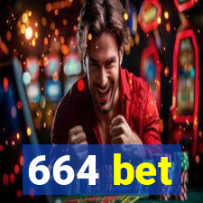 664 bet