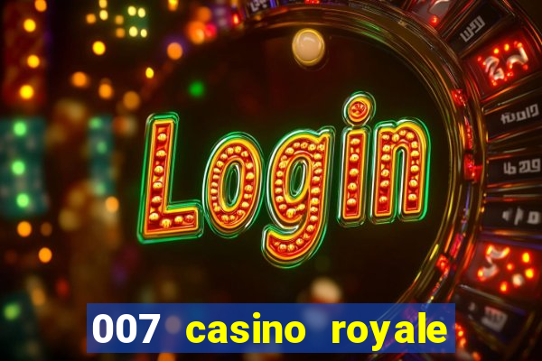 007 casino royale 2006 legenda