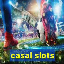 casal slots