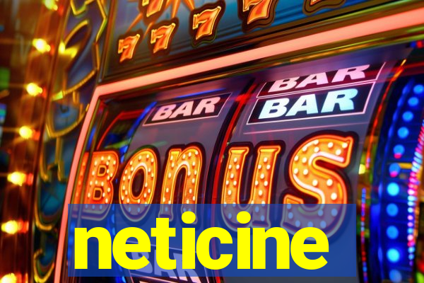 neticine