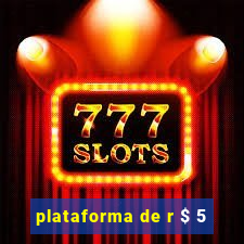 plataforma de r $ 5