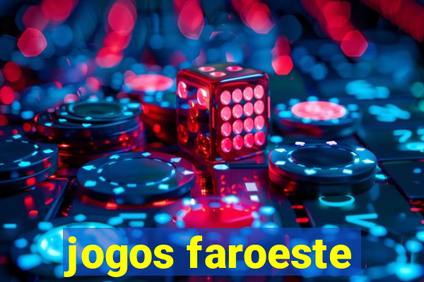 jogos faroeste