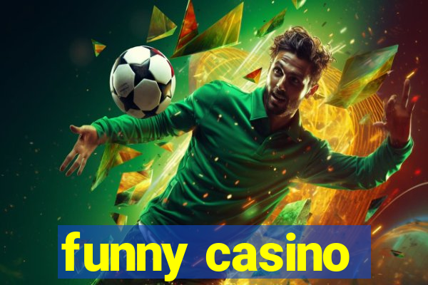 funny casino